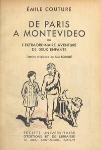 De Paris à Montevideo Ou L'extraordinaire aventure de deux enfants