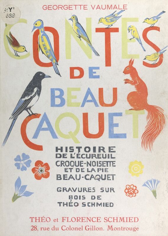 Contes de Beau-Caquet Histoire de l’écureuil Croque-Noisette et de la pie Beau-Caquet