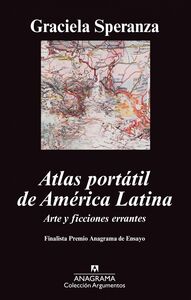 Atlas portátil de América Latina Arte y ficciones errantes
