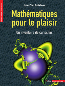 Mathématiques pour le plaisir <SPAN>Un inventaire de curiosités</SPAN>