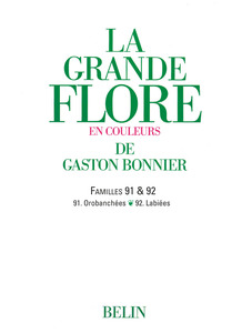La grande Flore (Volume 14) - Famille 91 & 92 Famille 91 & 92