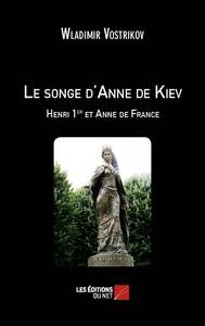 Le songe d'Anne de Kiev - Henri 1er et Anne de France