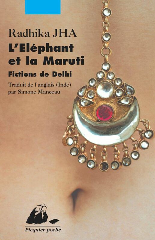 L'Eléphant et la Maruti Fictions de Delhi