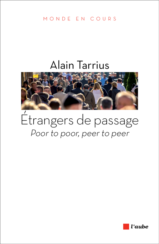 Etrangers de passage Poor to poor, peer to peer