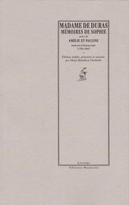 Mémoires de Sophie, suivi de Amélie et Pauline Romans d’émigration (1789-1800)