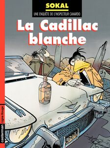 Canardo (Tome 6) - La Cadillac blanche