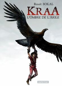 Kraa (Tome 2) - L'ombre de l'aigle