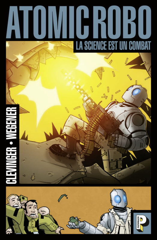 Atomic Robo (Tome 1)  - La science est un combat