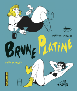 Brune Platine (L'Intégrale)