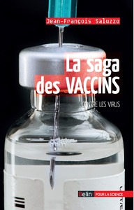 La saga des vaccins contre les virus Contre les virus