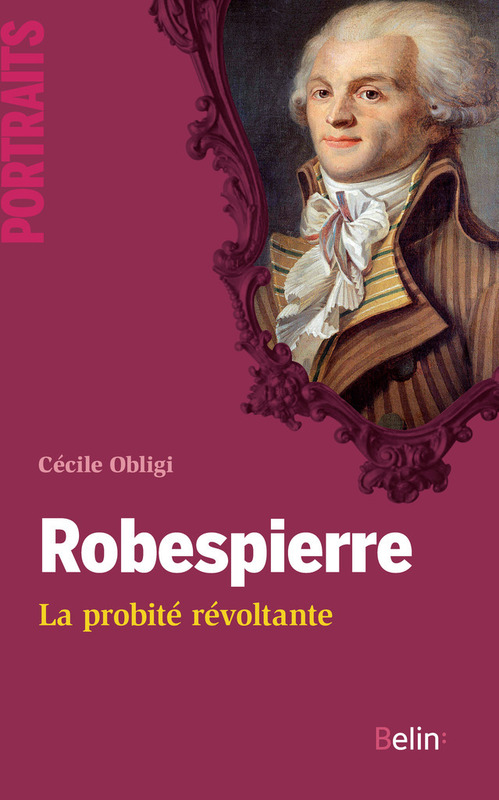 Robespierre La probité révoltante