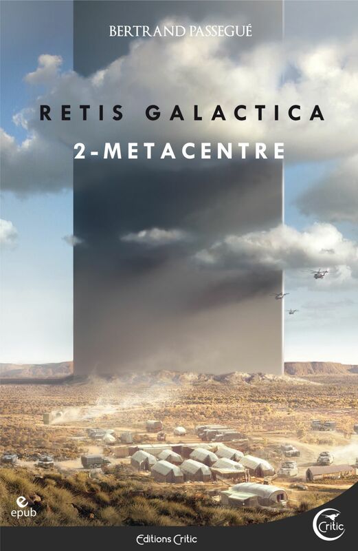 MétaCentre Retis Galactica I, deuxième partie