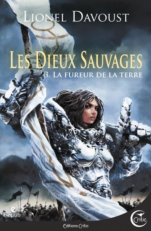 Les Dieux sauvages, tome 3 : La Fureur de la Terre