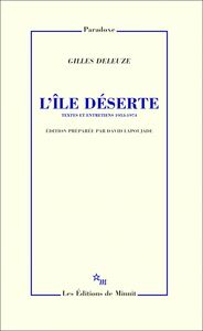 L'Île déserte. Textes et entretiens 1953-1974