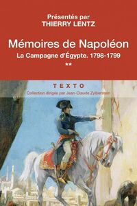Mémoires de Napoléon Tome 2 La Campagne d'Egypte 1798-1799