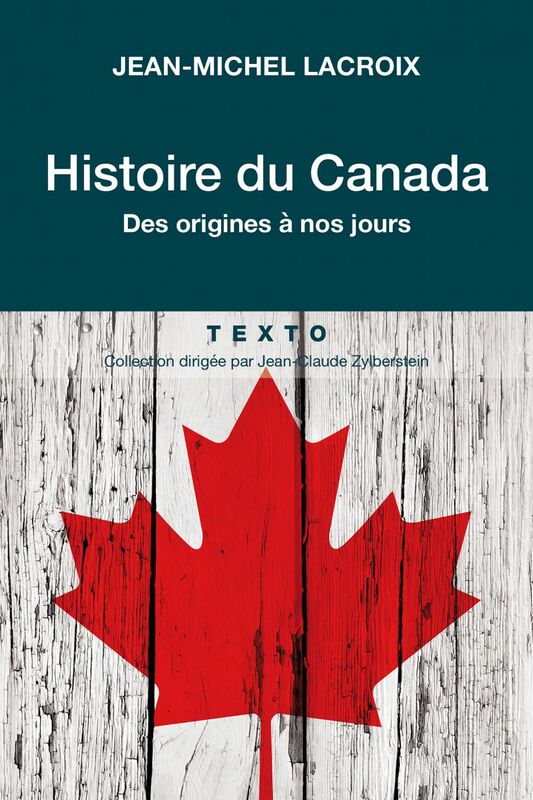 Histoire du Canada Des origines à nos jours