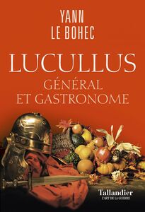 Lucullus Général et gastronome