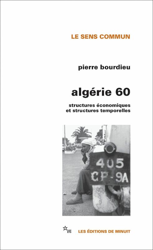 Algérie 60 Structures économiques et structures temporelles