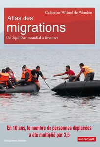 Atlas des migrations. Un équilibre mondial à inventer