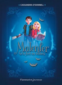 Malenfer - Edition Collector (Tome 1) - La forêt des ténèbres