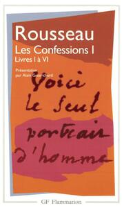 Les Confessions - Livres I à VI Livres 1 à 4