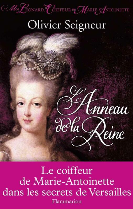 L'Anneau de la Reine Moi, Léonard, coiffeur de Marie-Antoniette