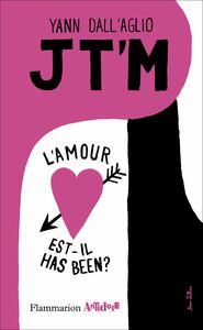 Jt'm L'amour est-il has been?