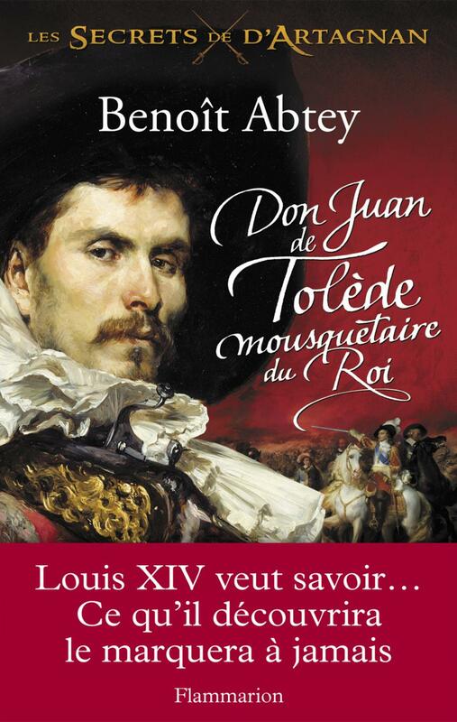 Don Juan de Tolède mousquetaire du Roi