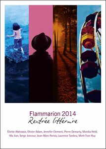 Rentrée littéraire Flammarion 2014