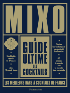 Mixo. Le guide ultime des cocktails