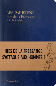 Les Parisiens Inès de la Fressange s'attaque aux hommes !