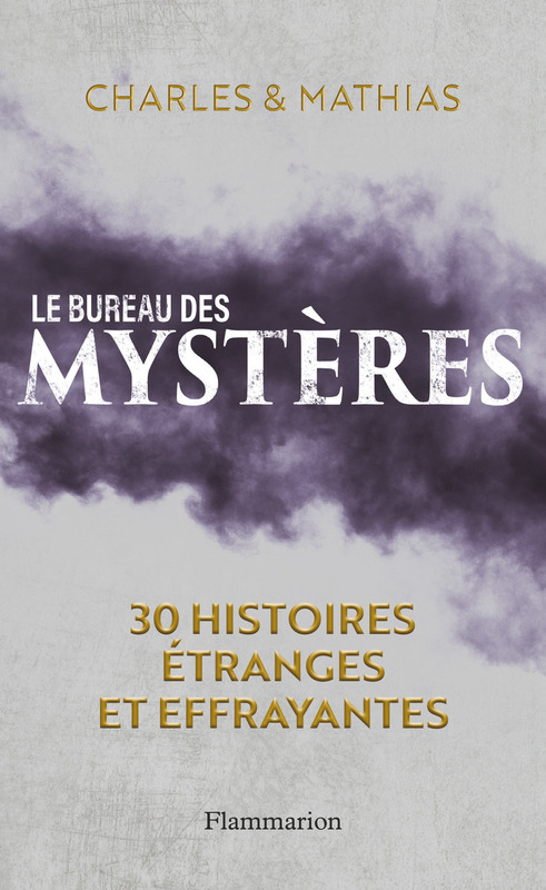Le Bureau des mystères 30 histoires étranges et effrayantes