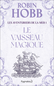 Les Aventuriers de la mer (Tome 1) - Le vaisseau magique
