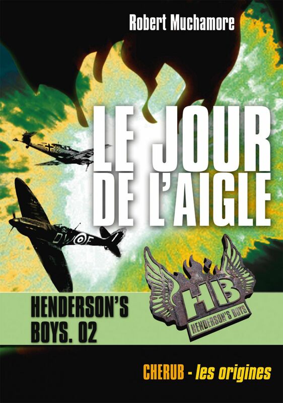 Henderson's Boys (Tome 2) - Le jour de l'aigle
