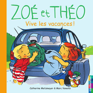 Zoé et Théo (Tome 19) - Vive les vacances