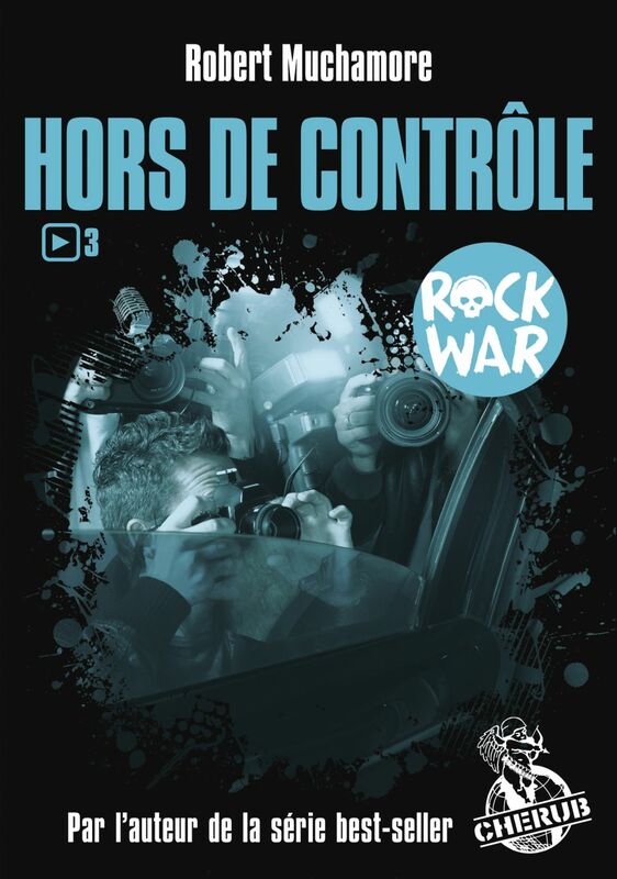 Rock War (Tome 3)  - Hors de contrôle
