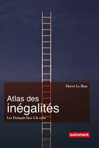 Atlas des inégalités. Les Français face à la crise