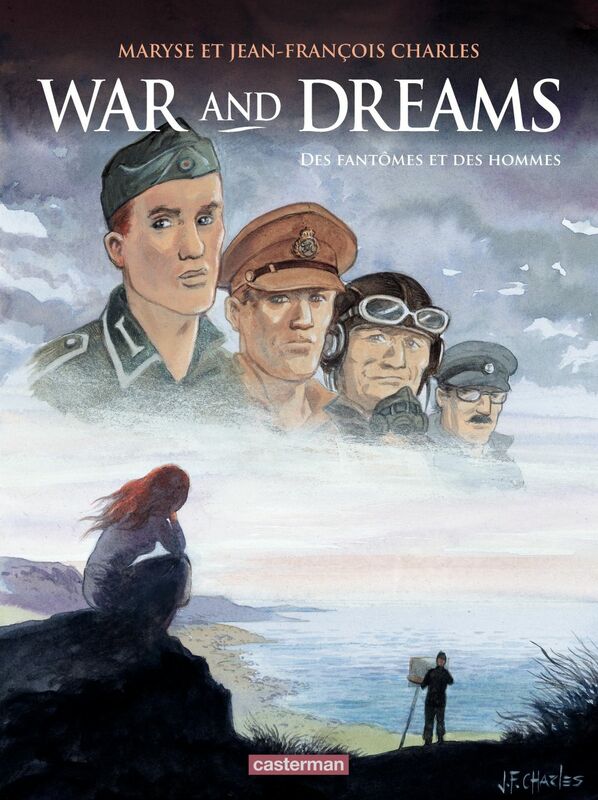 War and Dreams (Tome 4) - Des fantômes et des hommes