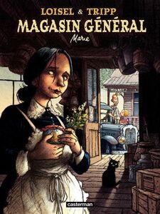 Magasin Général (Tome 1)  - Marie