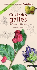 Guide des galles de France et d'Europe