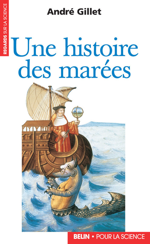 Une histoire des marées Le stratège secret de Louis XIV