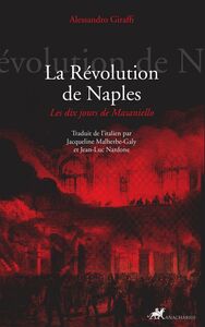 La Révolution de Naples Les Dix jours de Masaniello
