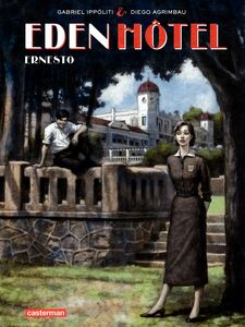 Eden Hotel (Tome 1) - Ernesto