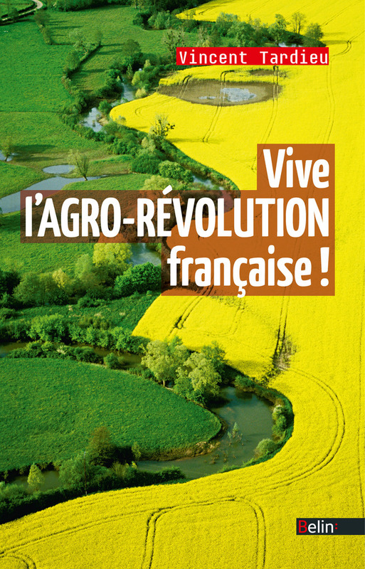 Vive l'AGRO-RÉVOLUTION française!