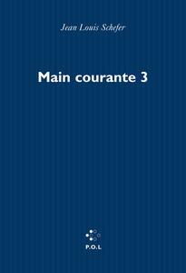 Main courante (Tome III) - Sommes-nous des moralistes ?