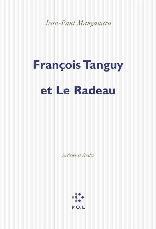 François Tanguy et Le Radeau Articles et études