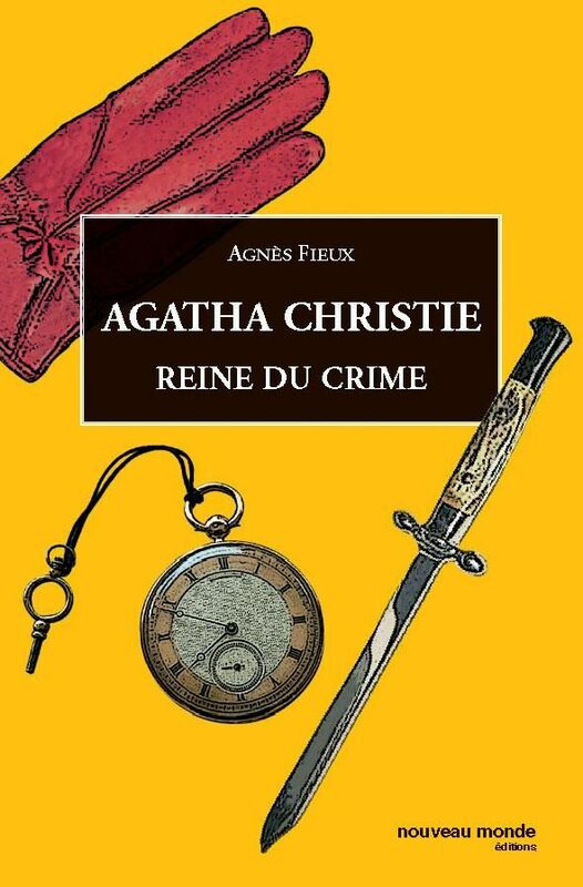 Agatha Christie Reine du crime