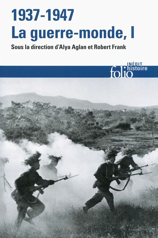 1937-1947 : la guerre-monde (Tome 1)