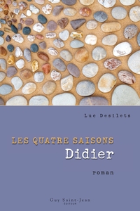 Les quatre saisons : Didier