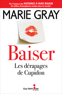 Baiser, tome 1 Les dérapages de Cupidon